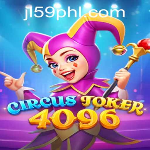Exploring the World of CircusJoker4096: Unveiling the Thrills with JL59